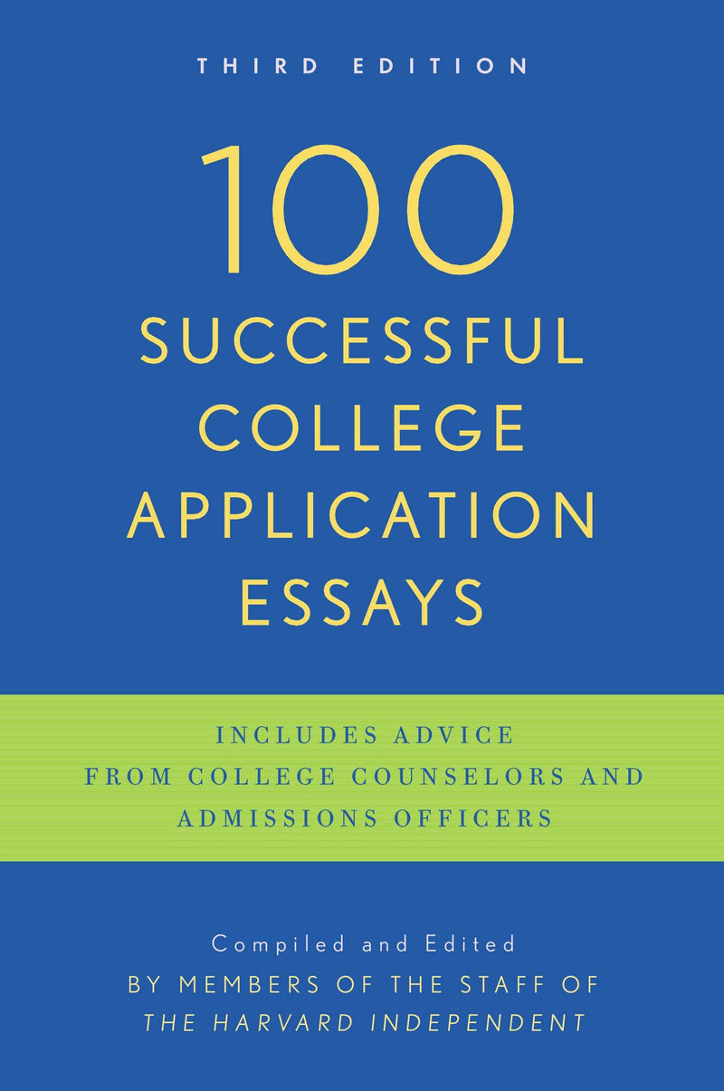 100 Successful College Application Essays