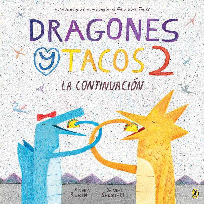 Dragones y tacos 2