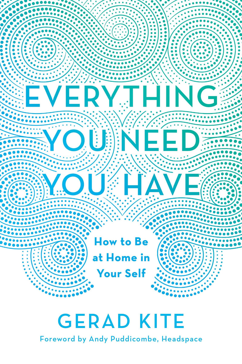 Everything You Need You Have