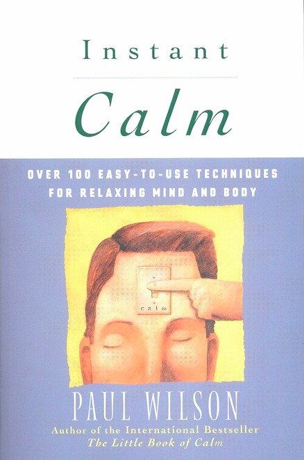 Instant Calm
