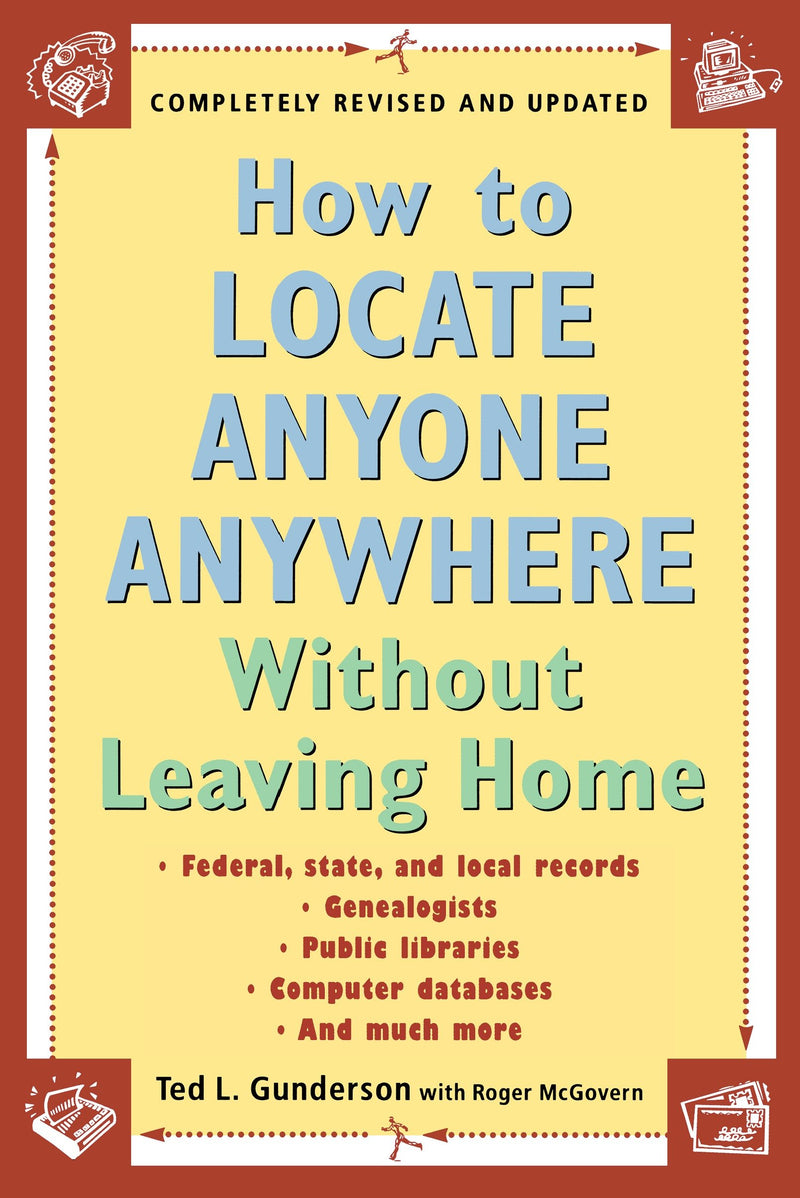 How to Locate Anyone Anywhere