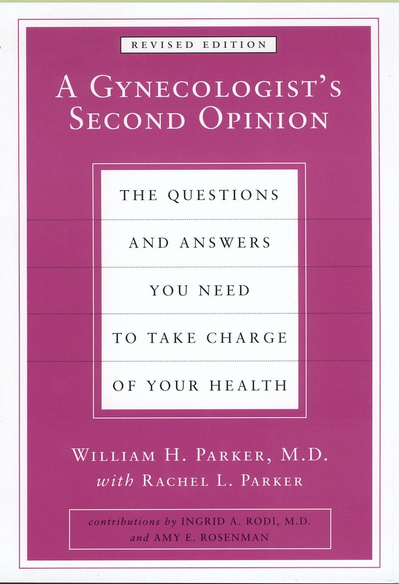 A Gynecologist's Second Opinion