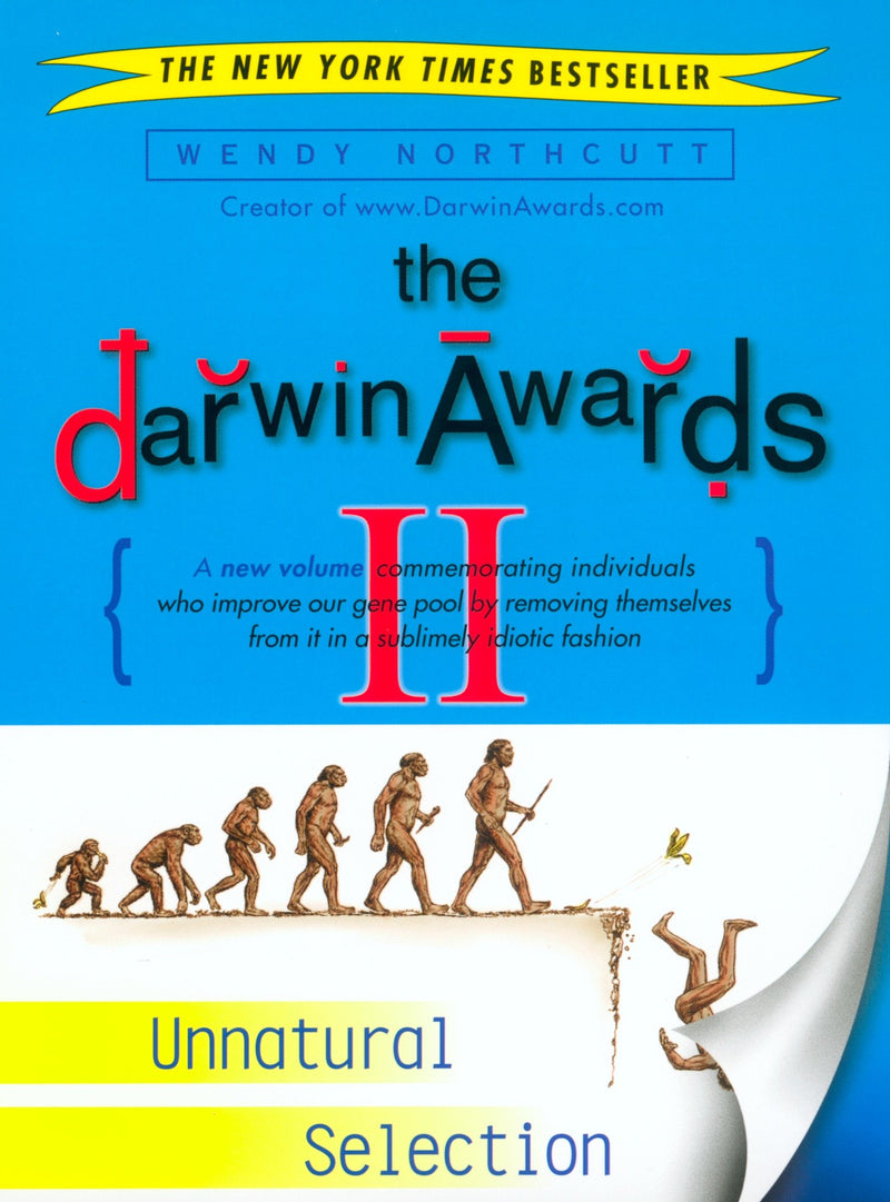 The Darwin Awards II