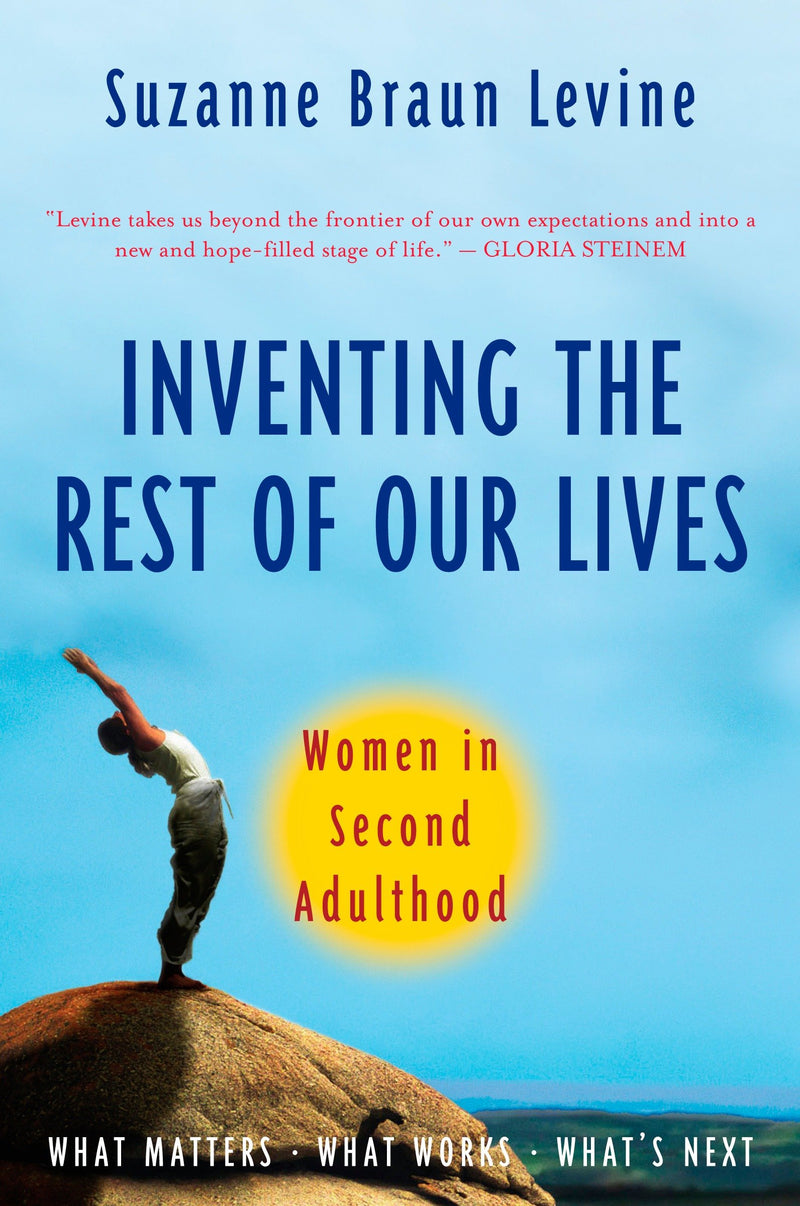 Inventing the Rest of Our Lives