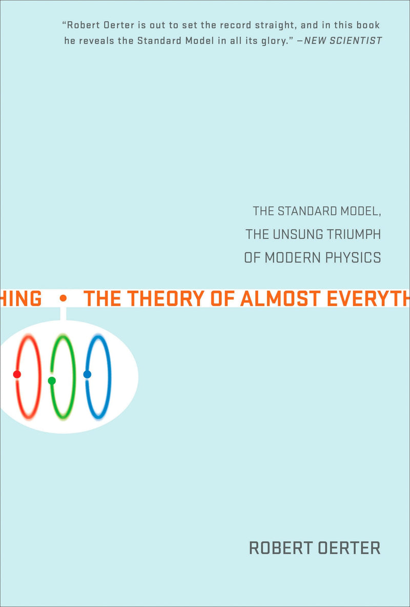 The Theory of Almost Everything