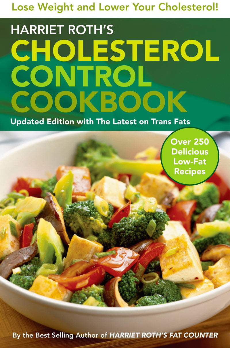 Harriet Roth's Cholesterol Control Cookbook