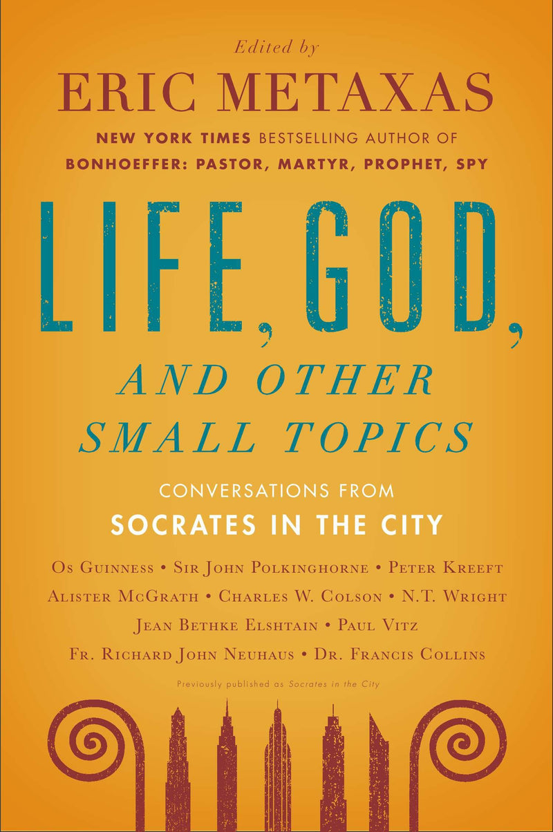 Life, God, and Other Small Topics