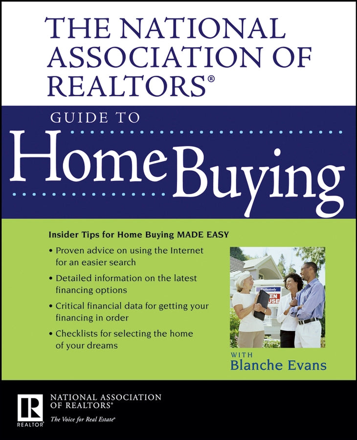 The National Association of Realtors Guide to Home Buying