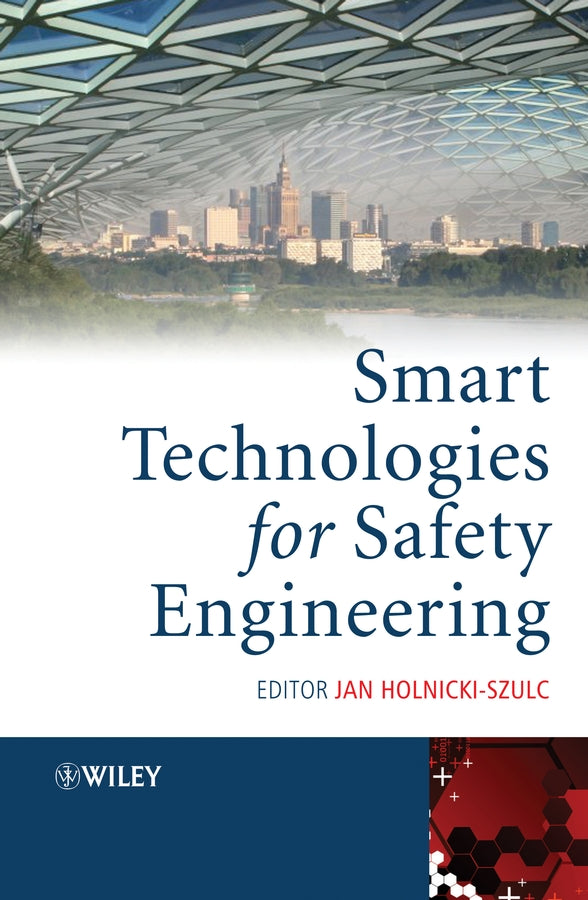 Smart Technologies for Safety Engineering