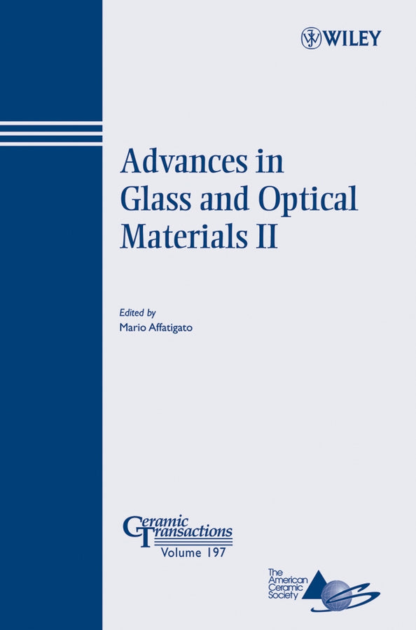 Advances in Glass and Optical Materials II