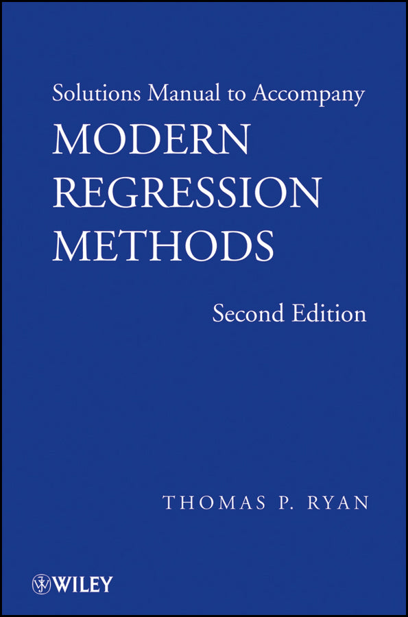 Solutions Manual to accompany Modern Regression Methods, 2e