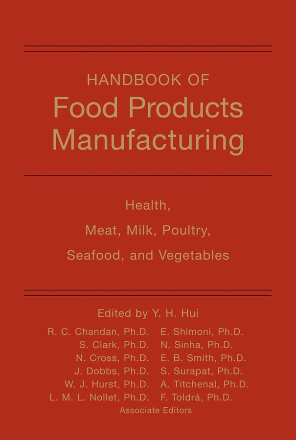 Handbook of Food Products Manufacturing, Volume 2