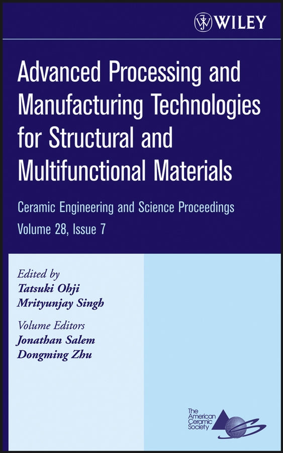 Advanced Processing and Manufacturing Technologies for Structural and Multifunctional Materials, Volume 28, Issue 7