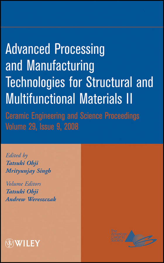 Advanced Processing and Manufacturing Technologies for Structural and Multifunctional Materials II, Volume 29, Issue 9