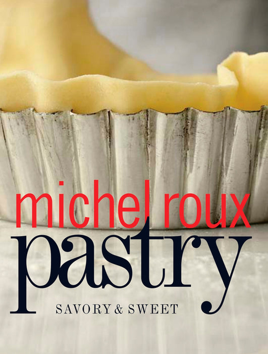 Pastry: Savory & Sweet