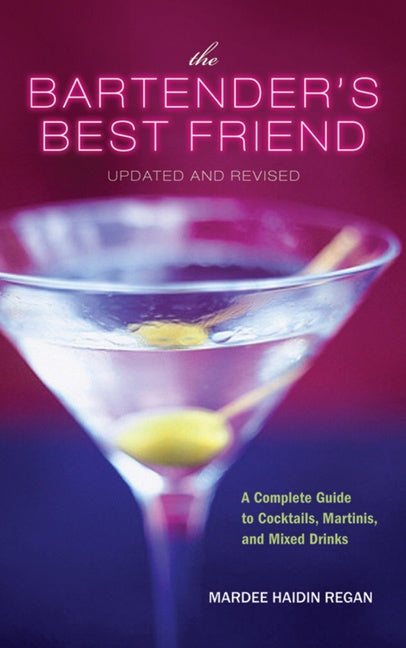 The Bartender's Best Friend, Updated And Revised