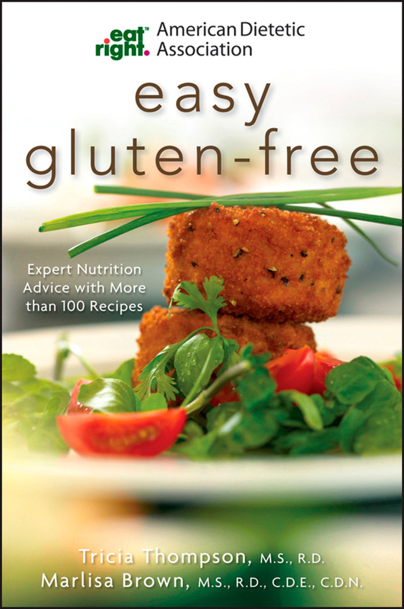 Academy Of Nutrition And Dietetics Easy Gluten-Free