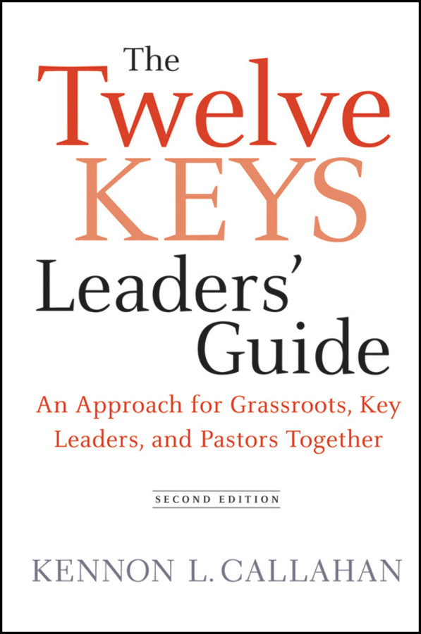 The Twelve Keys Leaders' Guide
