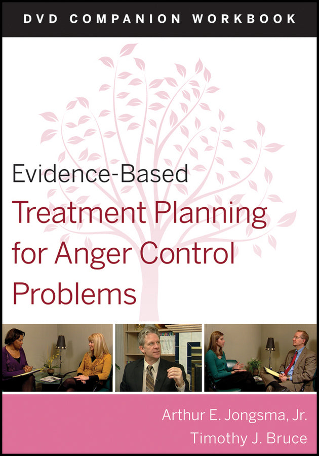 Evidence-Based Treatment Planning for Anger Control Problems, Companion Workbook