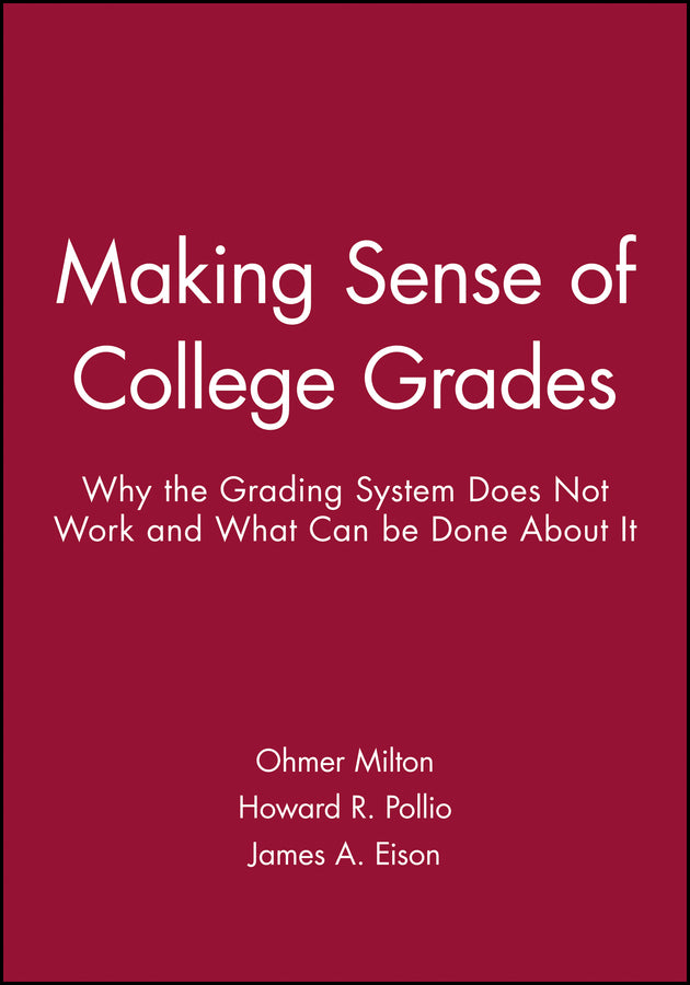 Making Sense of College Grades