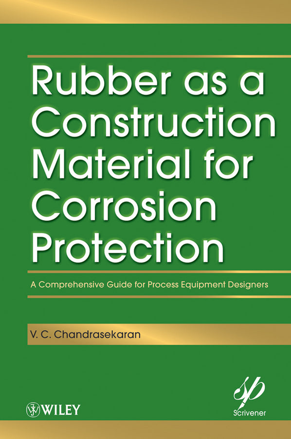 Rubber as a Construction Material for Corrosion Protection