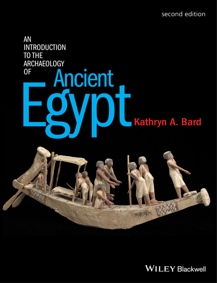 An Introduction to the Archaeology of Ancient Egypt