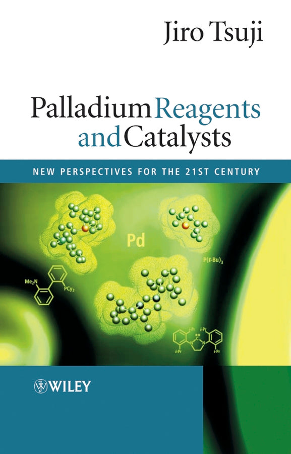 Palladium Reagents and Catalysts