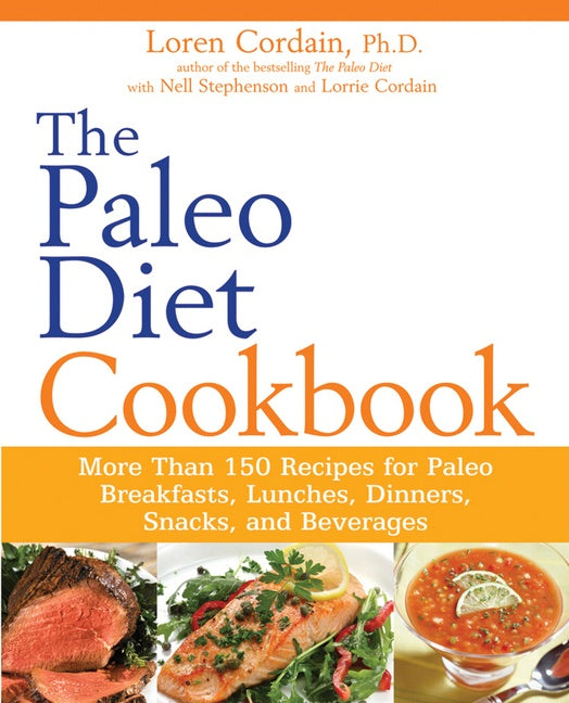 The Paleo Diet Cookbook