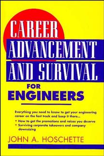 Career Advancement and Survival for Engineers