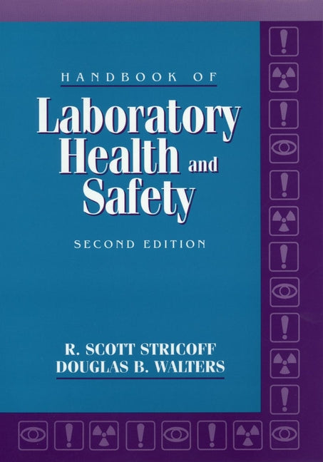 Handbook of Laboratory Health and Safety