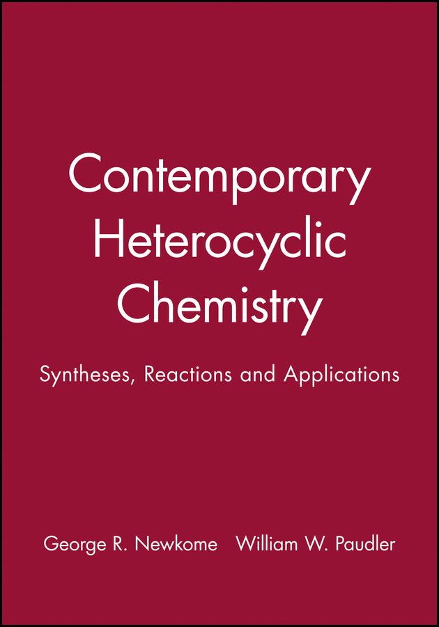 Contemporary Heterocyclic Chemistry