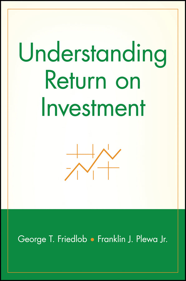 Understanding Return on Investment