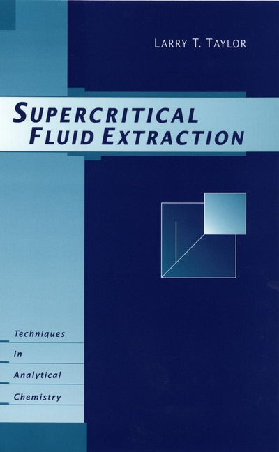 Supercritical Fluid Extraction