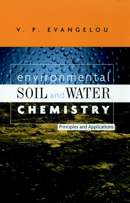Environmental Soil and Water Chemistry