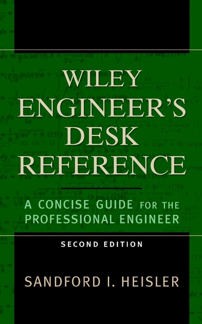 The Wiley Engineer's Desk Reference