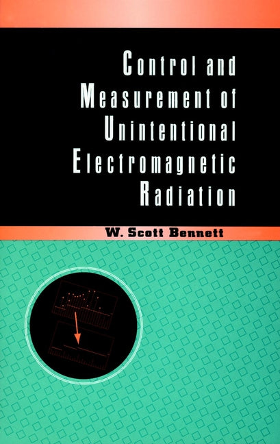 Control and Measurement of Unintentional Electromagnetic Radiation