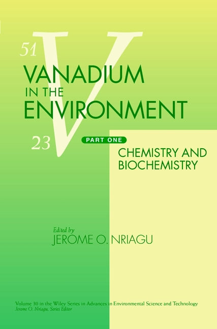 Vanadium in the Environment, Part 1