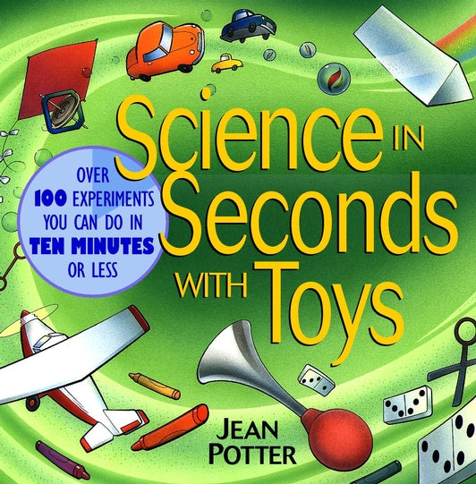 Science in Seconds with Toys
