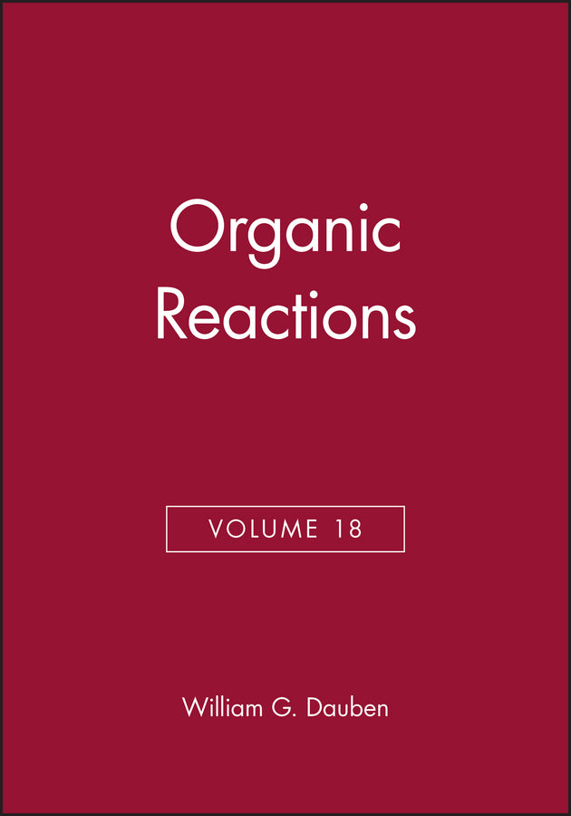 Organic Reactions, Volume 18