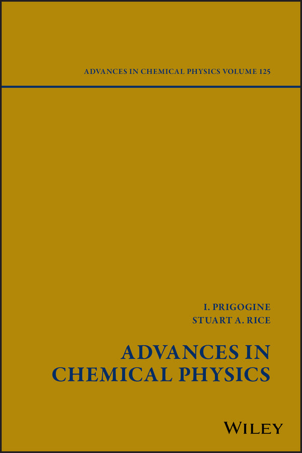 Advances in Chemical Physics, Volume 125