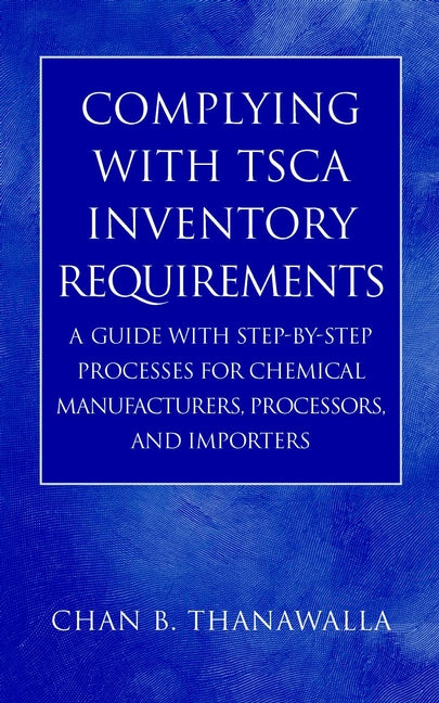 Complying with TSCA Inventory Requirements
