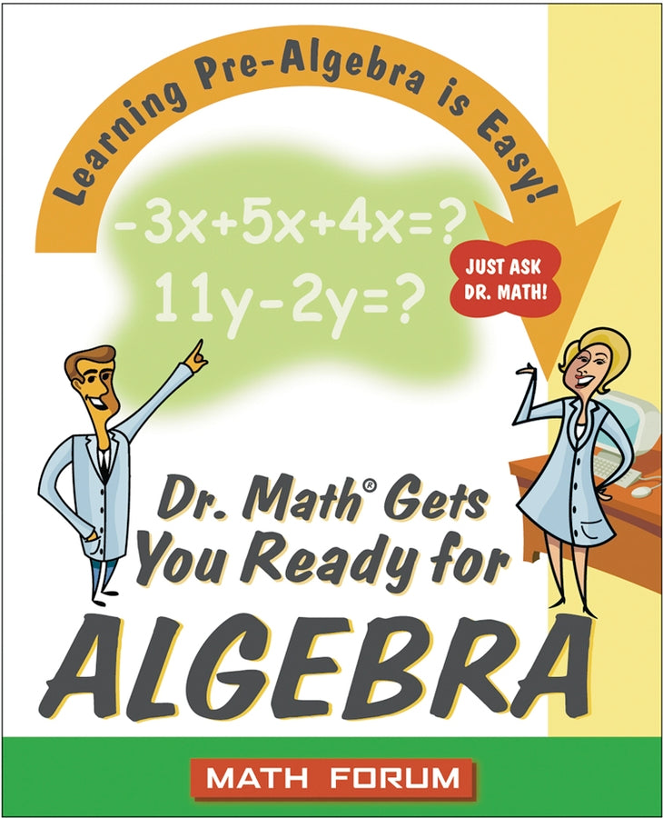 Dr. Math Gets You Ready for Algebra