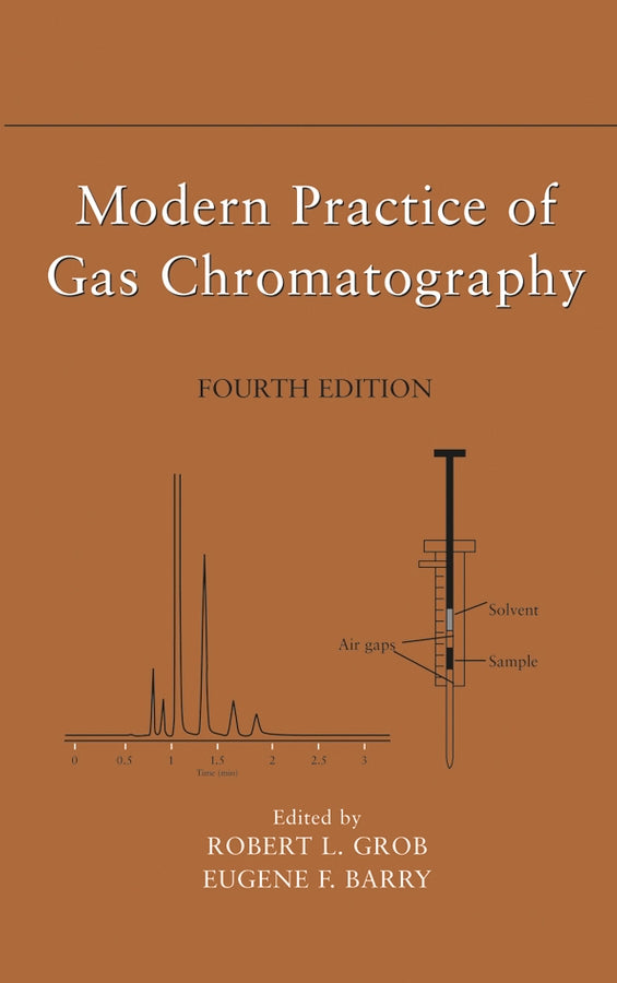 Modern Practice of Gas Chromatography