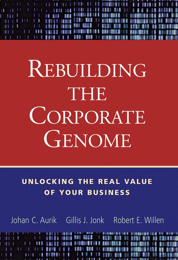 Rebuilding the Corporate Genome