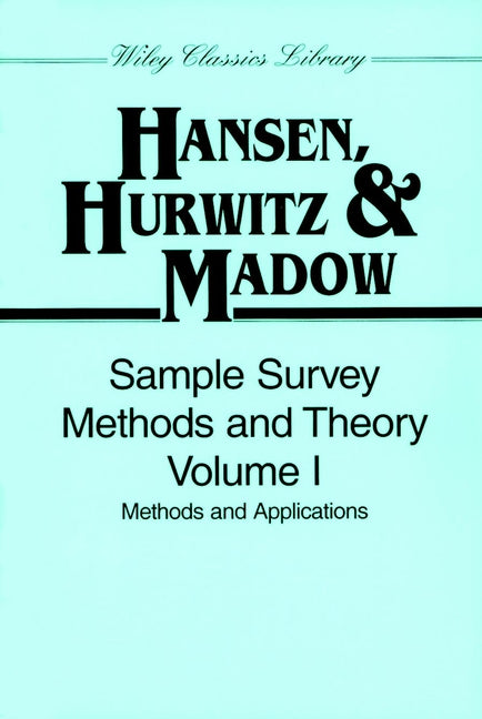 Sample Survey Methods and Theory, Volume 1