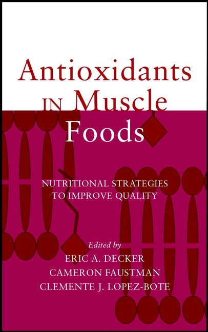 Antioxidants in Muscle Foods