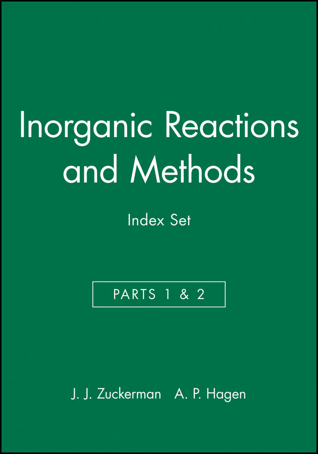Inorganic Reactions and Methods, Cumulative Index