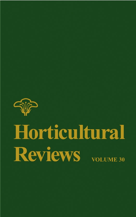 Horticultural Reviews, Volume 30