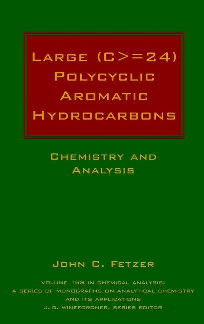 Large (C> = 24) Polycyclic Aromatic Hydrocarbons