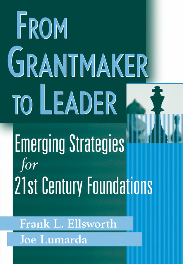 From Grantmaker to Leader